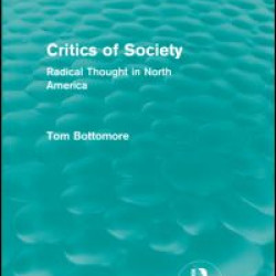 Critics of Society (Routledge Revivals) Critics of Society (Routledge Revivals)