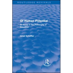 Of Human Potential (Routledge Revivals) Of Human Potential (Routledge Revivals)
