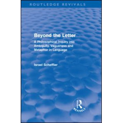 Beyond the Letter (Routledge Revivals) Beyond the Letter (Routledge Revivals)