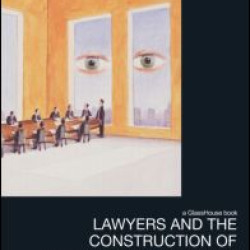 Lawyers and the Construction of Transnational Justice Lawyers and the Construction of Transnational Justice