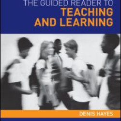 The Guided Reader to Teaching and Learning