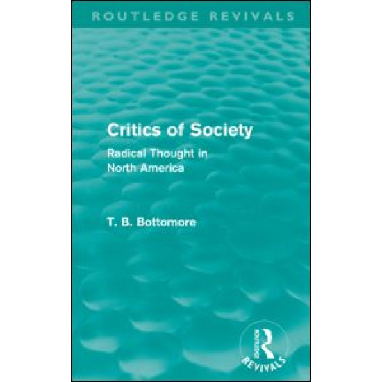 Critics of Society (Routledge Revivals) Critics of Society (Routledge Revivals)