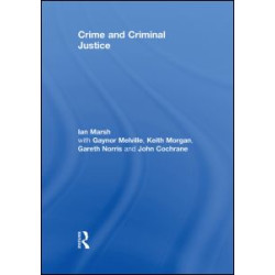 Crime and Criminal Justice Crime and Criminal Justice