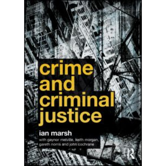 Crime and Criminal Justice Crime and Criminal Justice