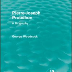 Pierre-Joseph Proudhon (Routledge Revivals)