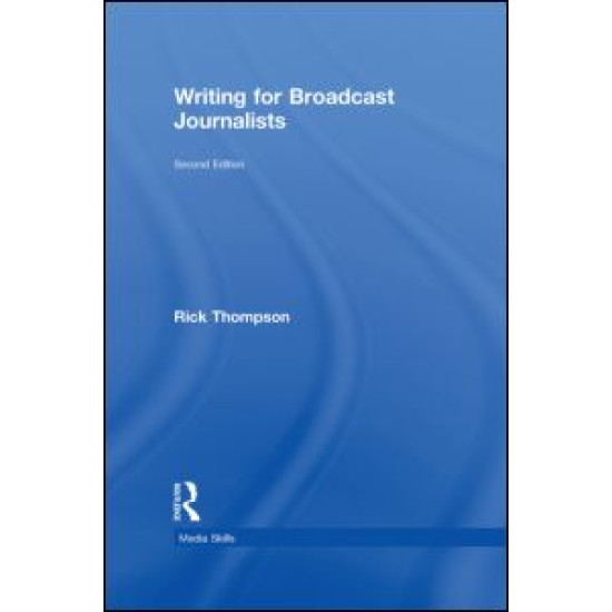 Writing for Broadcast Journalists