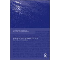 Tourism and Animal Ethics Tourism and Animal Ethics