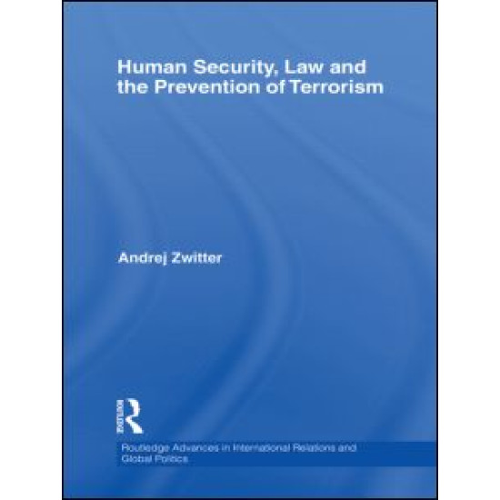 Human Security, Law and the Prevention of Terrorism