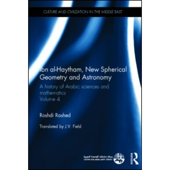 Ibn al-Haytham, New Astronomy and Spherical Geometry