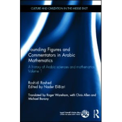 Founding Figures and Commentators in Arabic Mathematics Founding Figures and Commentators in Arabic Mathematics