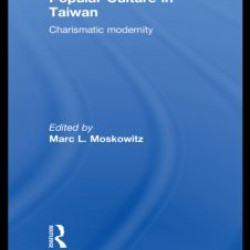 Popular Culture in Taiwan Popular Culture in Taiwan