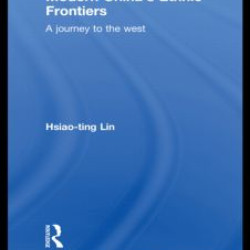 Modern China's Ethnic Frontiers Modern China's Ethnic Frontiers