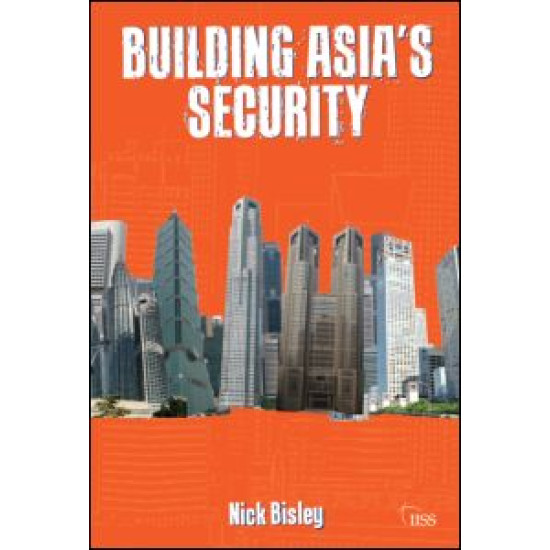 Building Asia’s Security