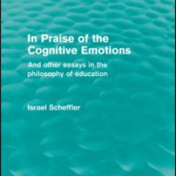 In Praise of the Cognitive Emotions (Routledge Revivals)