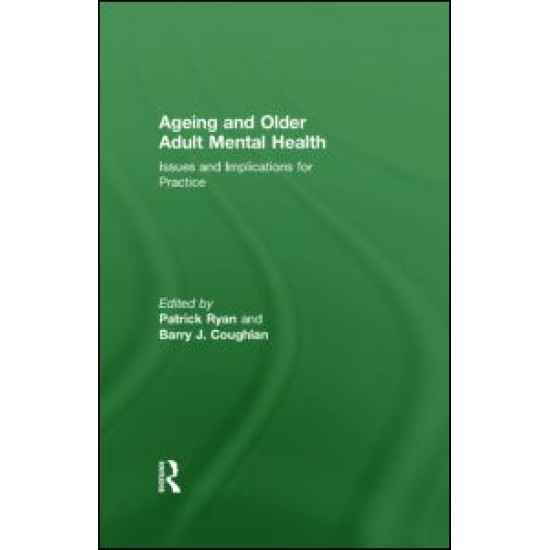 Ageing and Older Adult Mental Health Ageing and Older Adult Mental Health