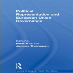 Political Representation and European Union Governance Political Representation and European Union Governance