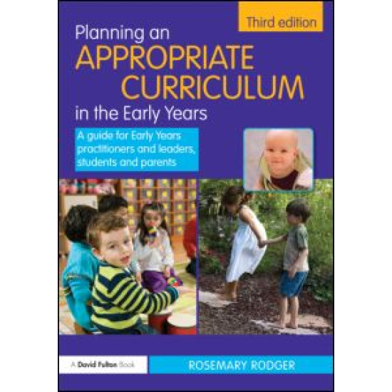 Planning an Appropriate Curriculum in the Early Years Planning an Appropriate Curriculum in the Early Years