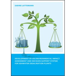 Development of an Environmental Impact Assessment and Decision Support System for Seawater Desalination Plants