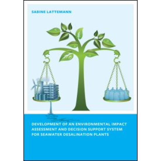 Development of an Environmental Impact Assessment and Decision Support System for Seawater Desalination Plants