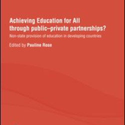 Achieving Education for All through Public–Private Partnerships? Achieving Education for All through Public–Private Partnerships?