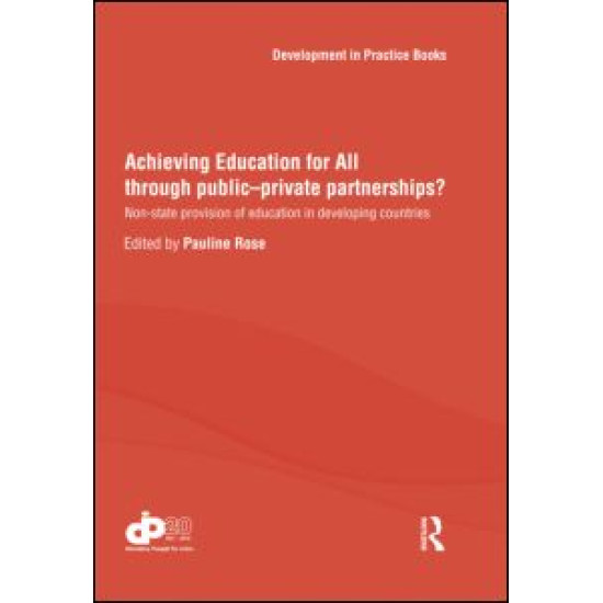 Achieving Education for All through Public–Private Partnerships?