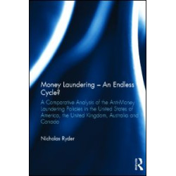 Money Laundering - An Endless Cycle?