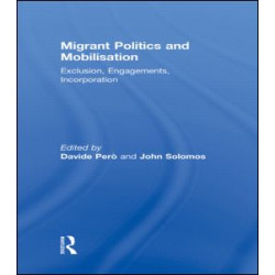 Migrant Politics and Mobilisation Migrant Politics and Mobilisation