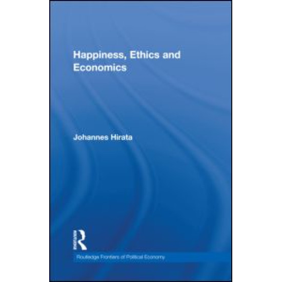 Happiness, Ethics and Economics