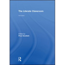 The Literate Classroom