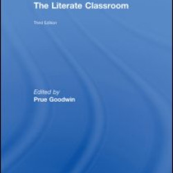 The Literate Classroom The Literate Classroom