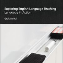 Exploring English Language Teaching Exploring English Language Teaching