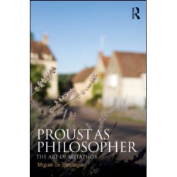 Proust as Philosopher