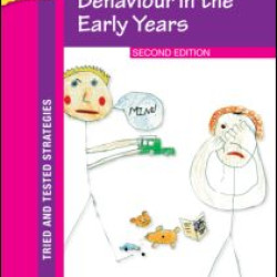 Behaviour in the Early Years Behaviour in the Early Years