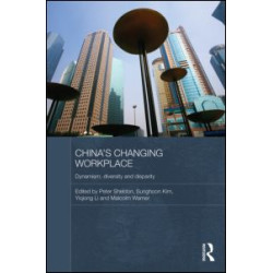 China's Changing Workplace China's Changing Workplace
