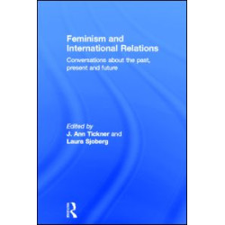 Feminism and International Relations Feminism and International Relations