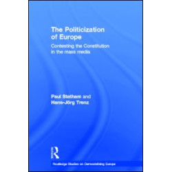 The Politicization of Europe The Politicization of Europe
