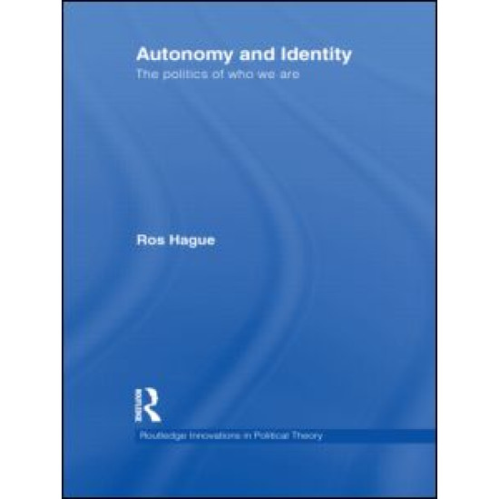 Autonomy and Identity Autonomy and Identity