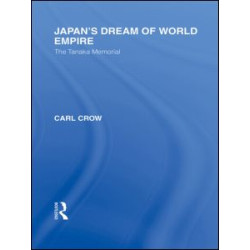 Japan's Dream of World Empire Japan's Dream of World Empire