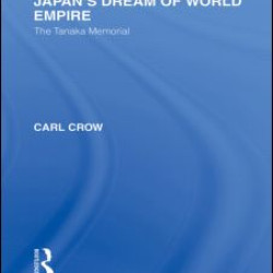Japan's Dream of World Empire
