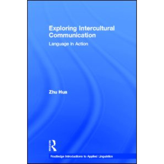 Exploring Intercultural Communication Exploring Intercultural Communication
