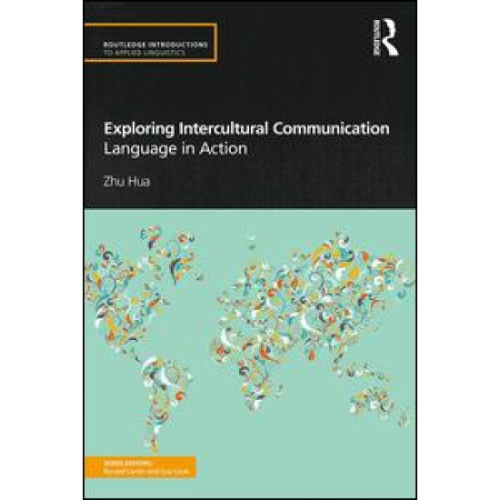 Exploring Intercultural Communication Exploring Intercultural Communication