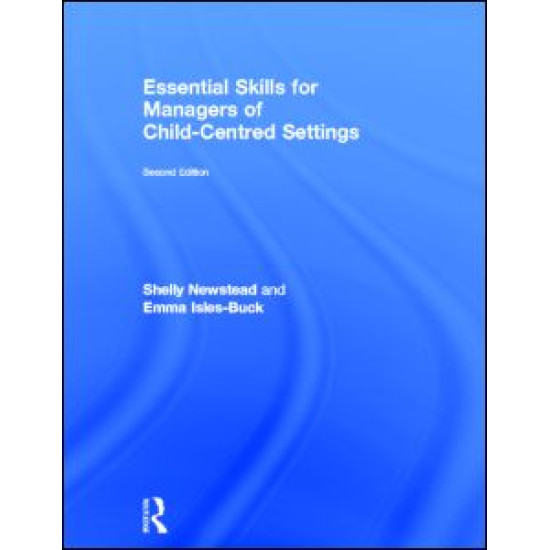 Essential Skills for Managers of Child-Centred Settings