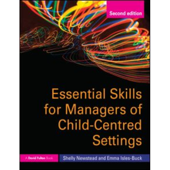 Essential Skills for Managers of Child-Centred Settings