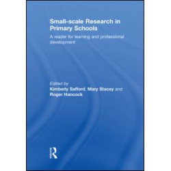 Small-Scale Research in Primary Schools Small-Scale Research in Primary Schools