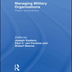 Managing Military Organizations Managing Military Organizations