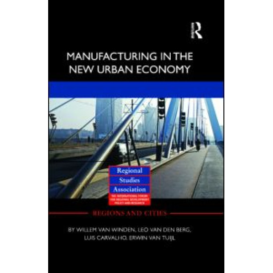 Manufacturing in the New Urban Economy