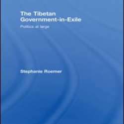 The Tibetan Government-in-Exile The Tibetan Government-in-Exile