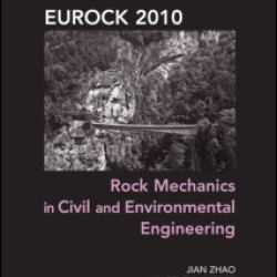 Rock Mechanics in Civil and Environmental Engineering