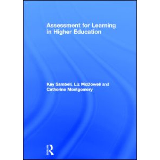 Assessment for Learning in Higher Education Assessment for Learning in Higher Education