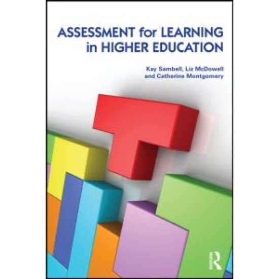 Assessment for Learning in Higher Education Assessment for Learning in Higher Education